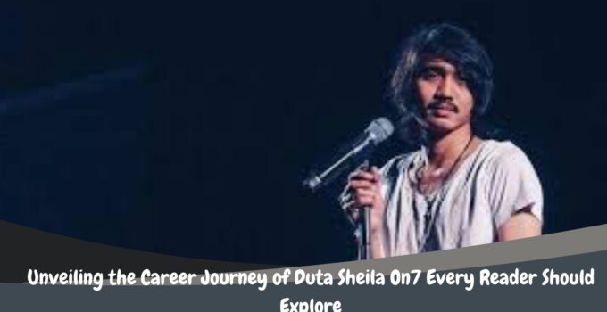 Unveiling the Career Journey of Duta Sheila On7 Every Reader Should Explore
